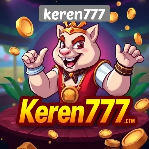 Mengulas Kelebihan Fitur Permainan Di Keren777