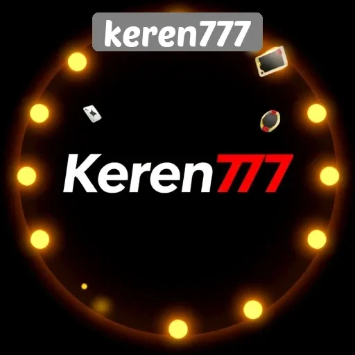 Mengenal Keren777 Sebagai Platform Permainan Terpercaya