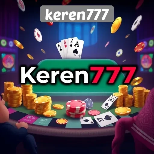 Ulasan Lengkap Mengenai Situs Game Keren777
